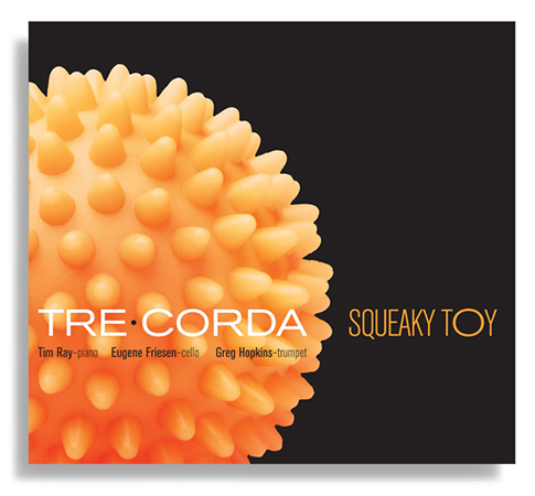 Tre Corda Squeaky Toy CD jacket